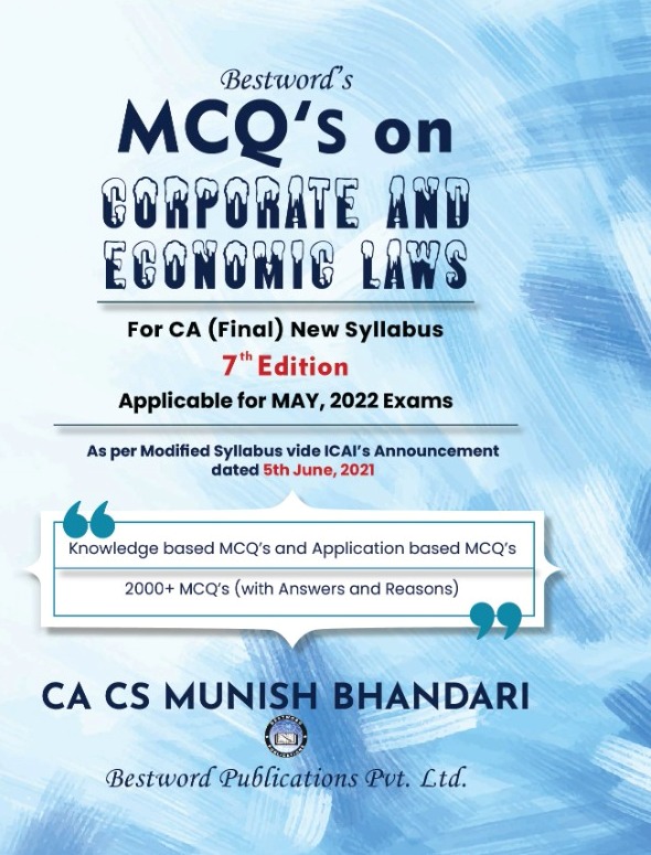 bestword's-mcqs-on-corporate-and-economic-laws---by-ca-cs-munish-bhandari---7th-edition---for-ca-(final)-may-2022-exams-(new-syllabus)